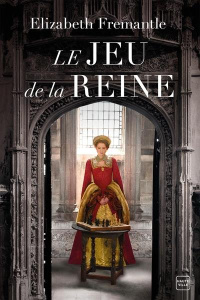Le jeu de la reine - Fremantle Elizabeth ; Nicolas Caroline