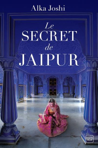 Le secret de Jaipur - Joshi Alka ; Borello Suzy