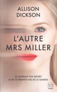 L'autre Mrs Miller - Dickson Allison ; Guillaume Nathalie