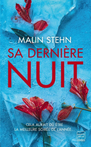 Sa dernière nuit - Stehn Malin