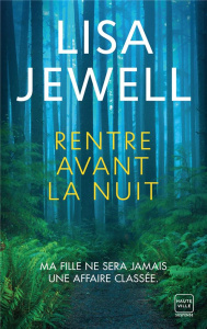 Rentre avant la nuit - Jewell Lisa