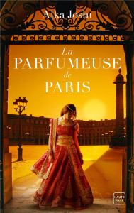 La Parfumeuse de Paris - Joshi Alka ; Borello Suzy