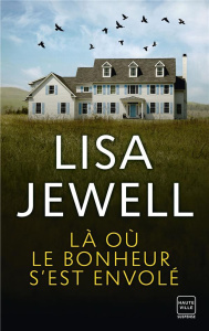 Là où le bonheur s'est envolé - Jewell Lisa