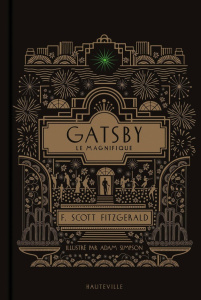 Gatsby le magnifique. Edition collector - Fitzgerald Francis Scott ; Ghez Emmanuelle ; Simps