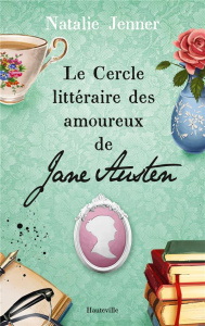 Le cercle littéraire des amoureux de Jane Austen - Jenner Natalie