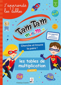 Les tables de multiplication Tam Tam Multimax. Niveau 1 débutant - Costantini Frédérique