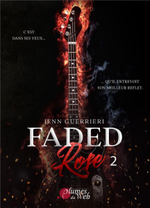 Faded Rose Tome 2 - Guerrieri Jenn