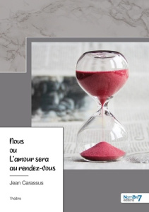 Nous ou L'amour sera au rendez-vous - Carassus Jean