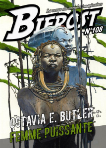 Bifrost N° 108 : Octavia E. Butler. Femme puissante - Girard Olivier