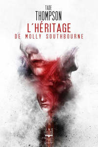 L'Héritage de Molly Southbourne - Thompson Tade ; Brèque Jean-Daniel