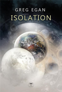 Isolation - Egan Greg ; Lustman Francis