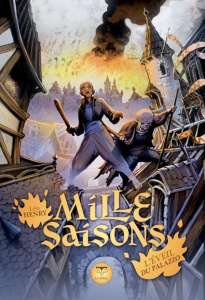 Mille saisons Tome 2 : L'éveil du Palazzo - Henry Léo ; Bhutia Pauline J.