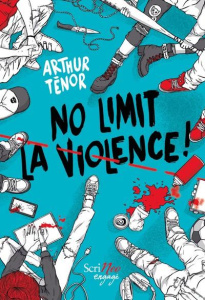 No limit la violence ! - Ténor Arthur