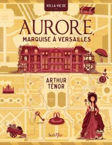 Aurore, marquise à Versailles - Ténor Arthur
