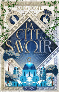 La cité du savoir - Coste Nadia