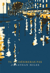 Tu ne désireras pas - Miles Jonathan ; Khalifa Jean-Charles