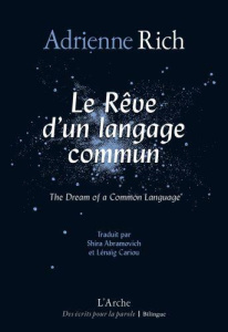 Le Rêve d'un langage commun. Poèmes 1974-1977, Edition bilingue français-anglais - Rich Adrienne ; Abramovich Shira