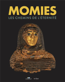Momies. Les chemins de l'éternité - Charlier Philippe