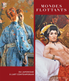 Mondes flottants. Du Japonisme à l'art contemporain - Madet-Vache Annie ; Germann Martin