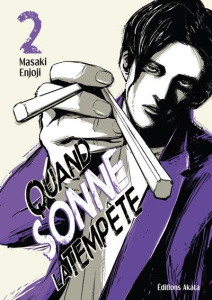 Quand sonne la tempête Tome 2 - Enjoji Masaki