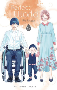 Perfect world Tome 12 - Aruga Rie ; Chûjo Chiharu ; Bougon Nathalie
