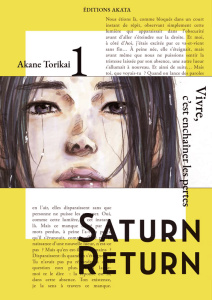 Saturn Return Tome 1 : Vivre c'est enchainer les pertes - Torikai Akane