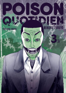 Poison quotidien Tome 3 - Furuya Minoru ; Koechlin Anaïs