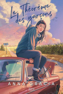 Le théorème des garçons - Gracia Anna ; Dinghem Audrey