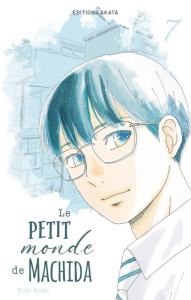 Le petit monde de Machida Tome 7 - Ando Yuki ; Kukor Aline