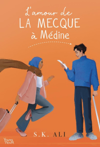 L'amour de La Mecque à Médine - Ali S. K. ; Cesto Thaïs