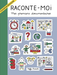 Raconte-moi. Mes premières histoires documentaires - Brocoli Steffie ; Bidet Catherine