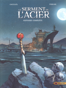 Le serment de l'acier Tomes 1 et 2 : Une gloire fantôme ; La chute des seigneurs - GONZALBO/MARCE