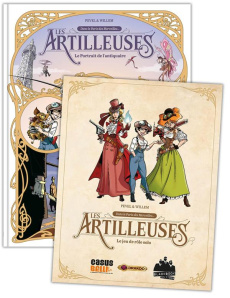 Les Artilleuses Tome 2 : Le portrait de l'antiquaire. Avec le jeu de rôle solo - Willem Etienne ; Pevel Pierre ; Wenisch Tanja
