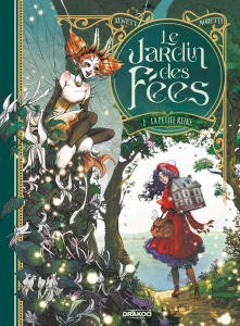 Le Jardin des fées Tome 2 : La Petite Reine - Alwett Audrey ; Moretti Nora ; Treb Cytros