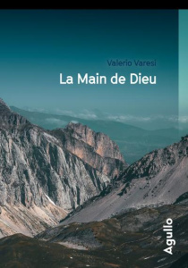 La main de Dieu - Varesi Valerio
