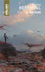 Le janissaire - Bérenval Olivier