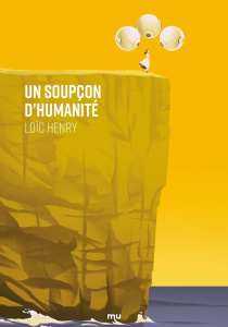 Un soupçon d'humanité - Henry Loïc