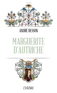 Marguerite d'Autriche - Besson André