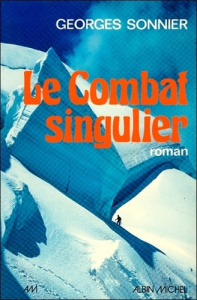 Le combat singulier - Sonnier Georges