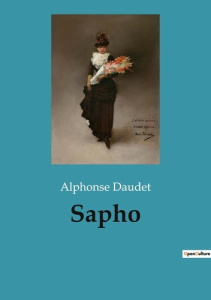 Sapho - Daudet Alphonse