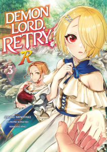 Demon Lord, Retry! R Tome 3 - Minotake Amaru ; Kanzaki Kurone ; Iino Makoto