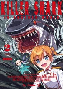 Killer shark in another world Tome 2 - KUBOKEN
