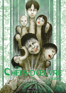 Les chefs-d'oeuvre de Junji Ito Tome 2 - Ito Junji
