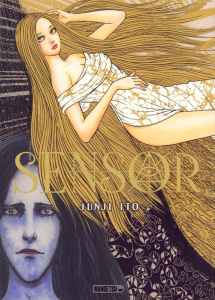 Sensor - Ito Junji ; Koechlin Anaïs