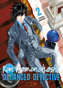 Ron Kamonohashi : Deranged Detective Tome 2 - Amano Akira ; Fournier Alexandre