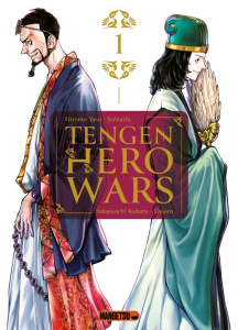 Tengen Hero Wars Tome 1 - Hiromoto Yasu ; Sakanoichi Kubaru