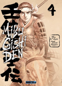 Mibu Gishi Den Tome 4 - Nagayasu Takumi ; Asada Jirô