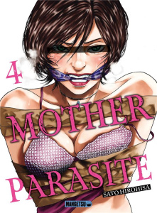 Mother Parasite Tome 4 - Hirohisa Sato ; Kukor-Pitas Aline