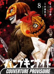 Pumpkin Night Tome 8 - Hokazono Masaya ; Taniguchi Seima ; Kukor-Pitas Al