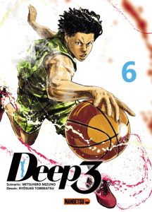 Deep 3 Tome 6 - Mizuno Mitsuhiro ; Tobimatsu Ryosuke ; Boulanger F